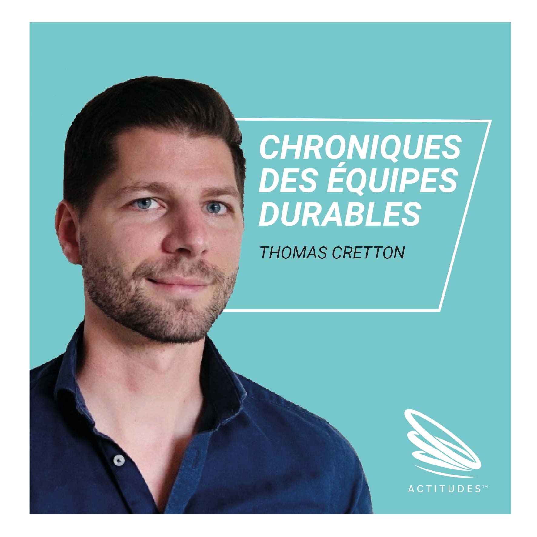 A tool for assessing team maturity: "Chronique des équipes durables" with Thomas Cretton